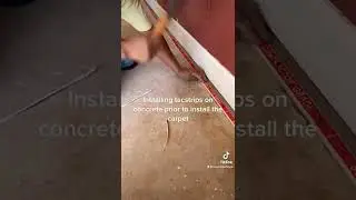 Installing tack-strips on concrete prior to install carpet