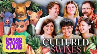 Let's Play CULTURED SWINES! | Board Game Club