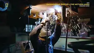 Netherlands | Engineering Europe | National Geographic MENA