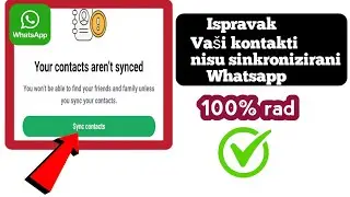 Popravite problem s nesinkroniziranim kontaktima na WhatsAppu u 2025. godini?
