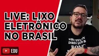 Lixo eletrônico no Brasil | Aprendi com o Papai