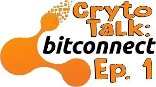 Bitconnect - Desist, DDoS, Drama, What's Going On??? - Crypto Talk Ep. 1
