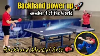 How to do Backhand Power according to the principles of martial arts | world championship class