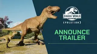 Анонс-трейлер Jurassic World Evolution 3