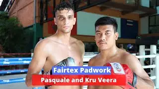 Fairtex Padwork: Pasquale Amoroso and Kru Veera