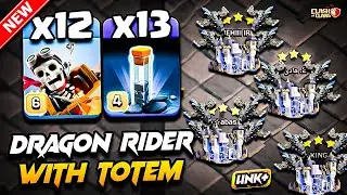 Th18 DRAGON RIDER Attack With TOTEM | Best TH18 Attack Strategy With Dragon Rider (Town Hall 18) COC