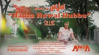 Sillas -  Hadza Huwal Hubbu (Music Video)