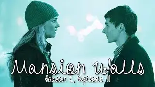 Mansion Walls: 2x11 [Behind Bars]