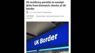 EU residency permits to exempt Brits from biometric checks at UK 🇬🇧 border