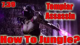 DoTa 2 How To Jungle Templar Assassin Patch 7.39 8k gold