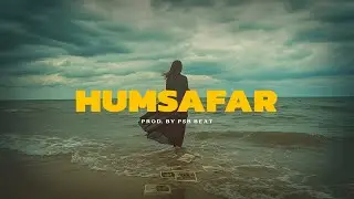 (FREE FOR PROFIT) INDIAN TYPE BEAT | HUMSAFAR | LOVE SAD RAP BEAT | INDIAN RAP INSTRUMENTAL 2025
