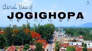 Aerial View of Jogighopa Full Video I Jogighopa Botanical Park I Jogighopa MM logestic Park