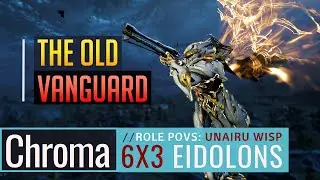 Warframe | Eidolons | The Old Vanguard: Chroma 6x3 | 6 Hydrolysts Captured | ft. Bunny