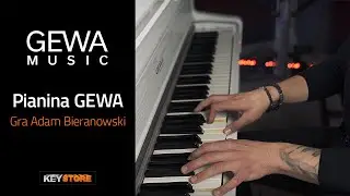 Pianina GEWA - Adam Bieranowski w KEY STORE