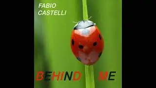 FABIO CASTELLI Behind Me