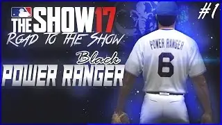MLB The Show 17 Road to the Show - CREATION OF THE BLACK POWER RANGER!!! #1