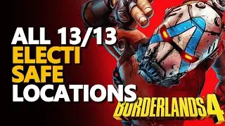 All Electi Safe Locations Borderlands 4