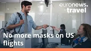 Masks on planes are now optional if you are travelling in the US