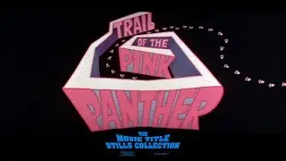 Trail of the Pink Panther (1982) title sequence