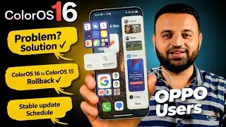ColorOS 16 Official Stable Update List OUT! Issues Fix, Downgrade Method & Full Features, New Change