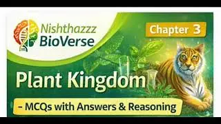 @NISHTHAZZZBIOVERSE| NO NEED TO STUDY NCERT| PLANT KINGDOM 50 MCQs| GIVE 20 min| DSSSB| NEET|PGT BIO