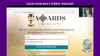 Calm Your Daily Stress Podcast &ndash; Women in Podcasting Award &ndash; Vote Now