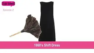 Style Rewind 2: 1960's: One Shift Dress to Help Build Your Wardrobe