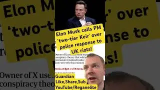 Elon Musk calls PM &lsquo;two-tier Keir&rsquo; over police response to UK riots #news #worldnews #uk #uknews