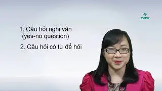 EWise | Tự học ngữ ph&aacute;p | Tr&igrave;nh độ A1 - B&agrave;i 9 - C&aacute;ch đặt c&acirc;u hỏi trong Tiếng Anh
