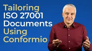 How to Tailor ISO 27001 Policies and Procedures for Your Business Using Conformio