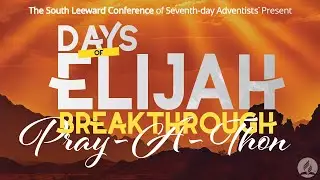 Days of Elijah Breakthrough Pray-A-Thon | Pastors Frederick Alfred & Prince Harris | LIVE Fridays