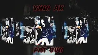 Fat Buu🔥✖King Ak🔥 D$ixM- 💀get Cut Tf off💀 (Knight Spade & Mystrez Blaq Diss) Prod by Lxrd abbadxn
