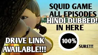 Squid game all Episods in hindi dubbed! drive link in description!!