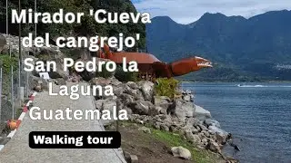 Walking Tour: Mirador Cueva del Cangrejo – San Pedro La Laguna, Guatemala