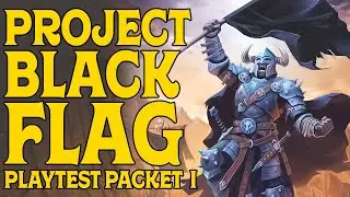 Project Black Flag Playtest Packet 1 Review