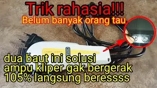 Cara perbaiki mesin cukur / klipper macet tidak bergerak @TadaMura ChaNel