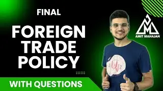 Foreign Trade Policy (FTP) - CA Final / CMA Final | CA Amit Mahajan