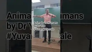 Animals vs Humans by Dr YJB #YuvarajBhosale