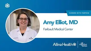 Careers with Purpose: Amy Elliot, MD