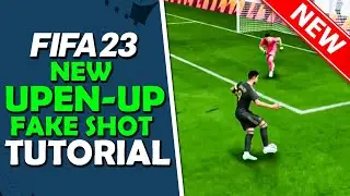*NEW* FIFA 23 OPEN-UP FAKE SHOT Tutorial | FIFA 23 SKILL MOVE Tutorial