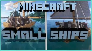 Обзор модов: #Minecraft​​ Small Ships [1.16.5]