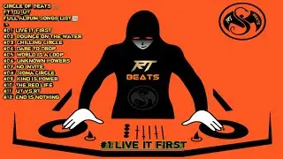 #1 Live It First - DJ UT | Album - Circle of Beats | RT Beats Official MV