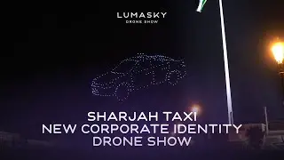 300 Drones in a Spectacular Drone Show for Sharjah Taxi
