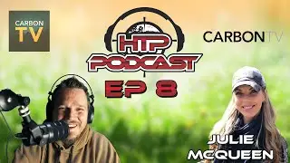 HTP Podcast EP 8 - Julie McQueen: Leading the Way on Carbon TV & Outdoor Media