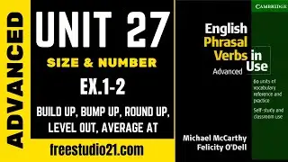 English Phrasal Verbs in Use - SIZE & NUMBER -  Unit 27-1,2