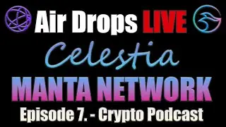 AIR DROPS! LIVE STAKING (CELESTIA) | MANTA AIR DROP | OSMOSIS | MILK-TIA | SHOEBILL FINANCE (EP. 7)