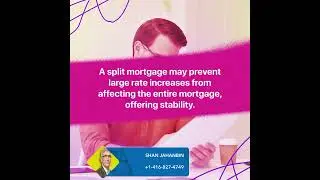 Should You Split Your Mortgage? | &ldquo;Buy For Less Yet Sell For Best&rdquo;,