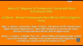 J.2.37) Sıfırdan Profesyonele Eğitim&mdash;Revit 2023 / Tutorial for Beginner to Professional&mdash;Revit 2023