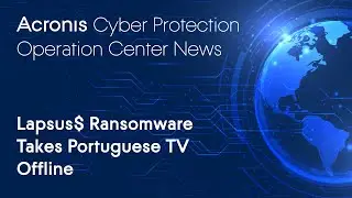 Lapsus$ Ransomware Takes Portuguese TV Offline | Cyber Protection Operation Center News