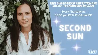 Second Sun Healing Meditation and Divine Energy Transmission by Eva M&uuml;ller